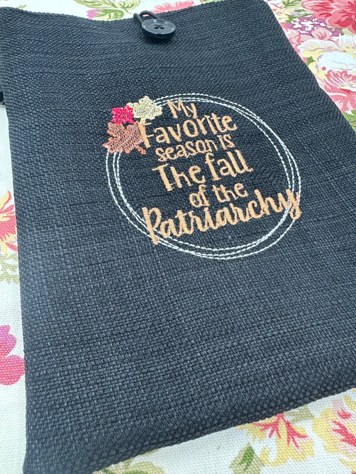 Fall of the Patriarchy Embroidered Book Sleeve